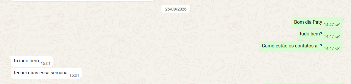 Conversa real de cliente confirmando negócios fechados na semana